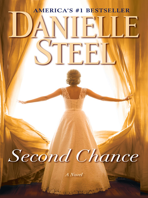 Title details for Second Chance by Danielle Steel - Available